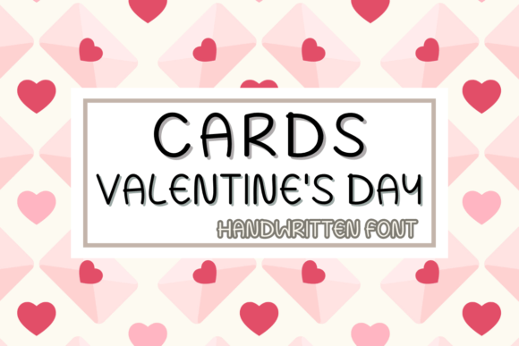 Cards Valentine Font: A Campaign Designer's Practical Review