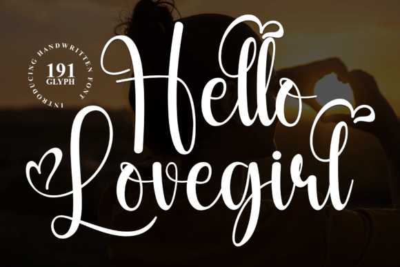 Hello Lovegirl: A Designer's Review of This Romantic Script Font