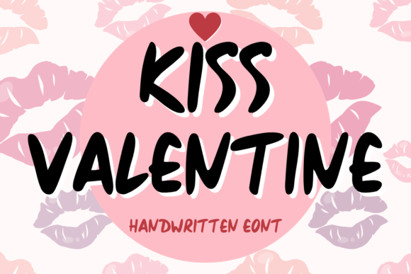 Kiss Valentine: A Font That Makes Publication Feel Personal