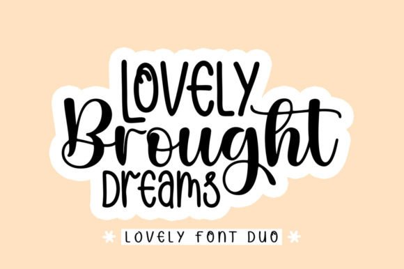 Lovely Brought Dreams: A Versatile Typographic Companion for Editorial Design