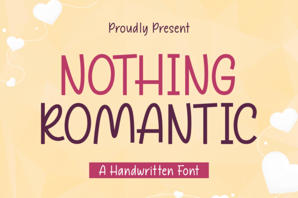 Nothing Romantic: A Modern Handwritten Font for Authentic Editorial Design