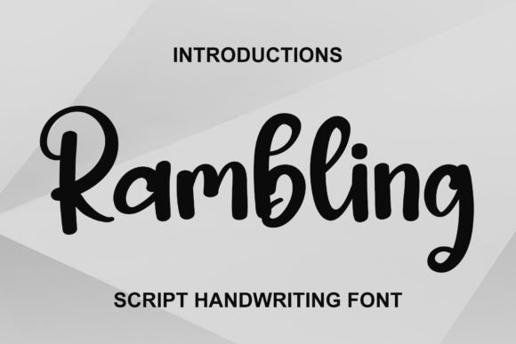 Rambling: A Handwritten Font for Your Brand's Signature