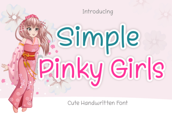 Why Simple Pinky Girls is a Brand-Building Font for Small Businesses